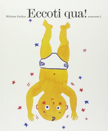 Eccoti qua! (Hardcover)