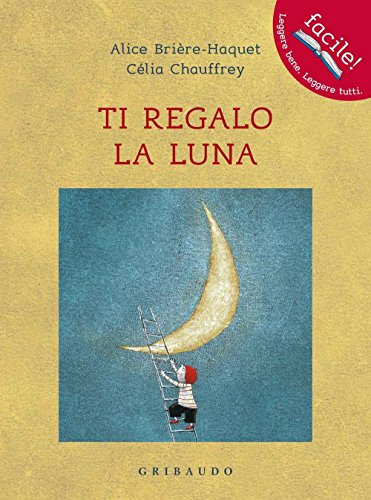 Ti regalo la luna (Hardcover)
