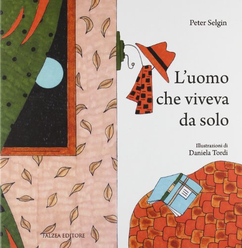 L'uomo che viveva da solo (Hardcover)
