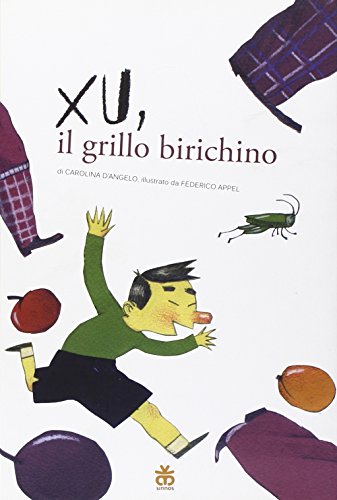 Xu, il grillo birichino (Hardcover)