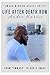 Life After Death Row: From ...