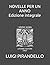 NOVELLE PER UN ANNO Edizione integrale