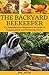 The Backyard Beekeeper by Eric Jason
