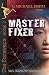 Master Fixer: The Forevers Book Two