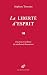La Liberte D'esprit: Foncti...
