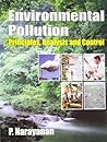 Environmental Pollution: Principles, Analysis And Control(Pb-2014)