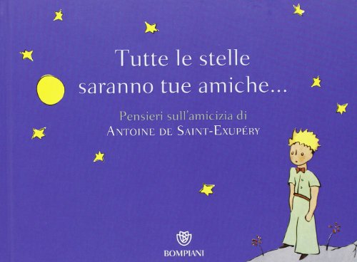 Tutte le stelle saranno tue amiche... (Hardcover)