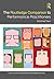 The Routledge Companion to Performance Practitioners: Volume Two