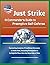 Just Strike: A Commander's Guide to Preemptive Self-Defense - Fascinating Analysis of Conditions Necessary to Strike First, Returning Preemption to Its Rightful Place Onto the Moral Side of War