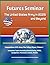 Futures Seminar: The United States Army in 2025 and Beyond - Compendium of U.S. Army War College Papers, Volume 1 - Seventeen Topics Including Restructuring, Wmd, Landpower, Personnel, Culture, Health