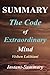 Summary - The Code of Extraordinary Mind: Book By Vishen Lakhiani - 10 Unconventional Laws to Redefine Your Life and Succeed On Your Own Terms