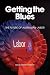Getting the Blues by Nick Dyrenfurth Getting the Blues by Nick Dyrenfurth