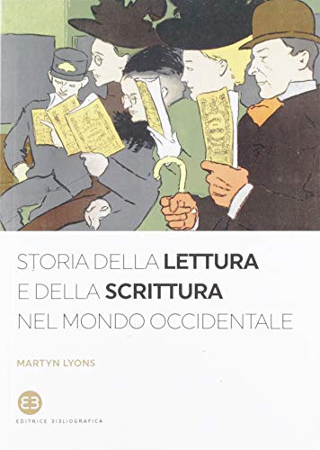 Storia della lettura e della scrittura nel mondo occidentale (Paperback)