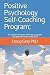 Positive Psychology Self-Co...