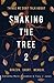 Shaking the Tree: Brazen. Short. Memoir (Vol. 2): Things We Don't Talk About