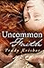Uncommon Faith