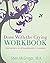 Done With The Crying WORKBOOK: for Parents of Estranged Adult Children