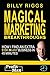 Magical Marketing Breakthroughs by Billy Riggs