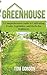Greenhouse: A Comprehensive...