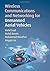Wireless Communications and Networking for Unmanned Aerial Vehicles