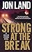Strong at the Break: A Caitlin Strong Novel