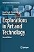 Explorations in Art and Technology (Springer Series on Cultural Computing)