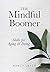 The Mindful Boomer by Nancy Leach