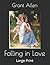 Falling in Love: Large Print