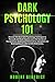 Dark Psychology 101: Discov...