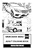 Mercedes Benz Adult Coloring Book: Futuristic and Sports Luxury Cars, Mercedes AMG and Legendary Racing Car, German Quality Inspired Adult Coloring Book