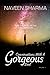 Coversations With A Gorgeous Soul: Find The Path To The Lost Paradise (CWAGS)
