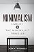 Minimalism: Simplify & The ...