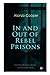 In and Out of Rebel Prisons (Illustrated Edition): Civil War Memories Series