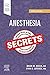 Anesthesia Secrets by Brian M. Keech