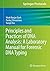 Principles and Practices of DNA Analysis: A Laboratory Manual for Forensic DNA Typing (Springer Protocols Handbooks)