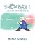 Snowball: A Lesson on Forgi...