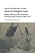 The Foundations of the Modern Philippine State by Leia Castaneda Anastacio