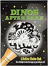 Dinos After Dark Bedtime Shadow Book