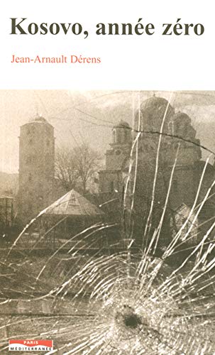 Kosovo, année zéro (Paperback)