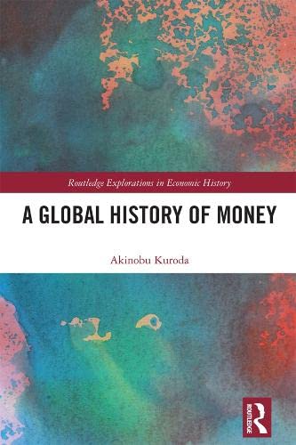 A Global History of Money (Kindle Edition)