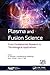 Plasma and Fusion Science: From Fundamental Research to Technological Applications