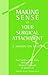 Making Sense of Your Surgical Attachment: A Hands-On Guide