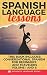 Spanish Language Lessons: T...