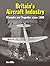 Britain's Aircraft Industry: Triumphs and Tragedies since 1909