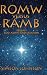 ROMW versus RAMB: Reveals G...
