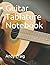 Guitar Tablature Notebook by Andy Craig