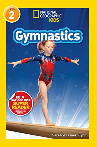 Gymnastics (National Geographic Kids Readers, Level 2)