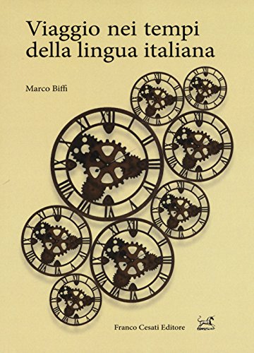 Viaggio nei tempi della lingua italiana (Paperback)