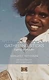 Gathering Sticks:...