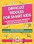 Difficult Riddles For Smart...